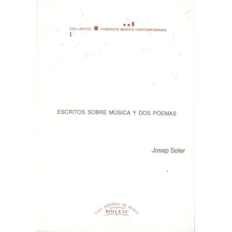 ESCRITOS SOBRE MUSICA Y DOS POEMAS