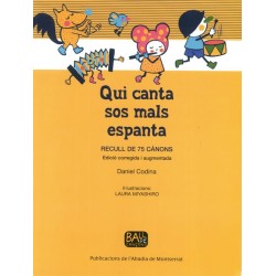 QUI CANTA SOS MALS ESPANTA