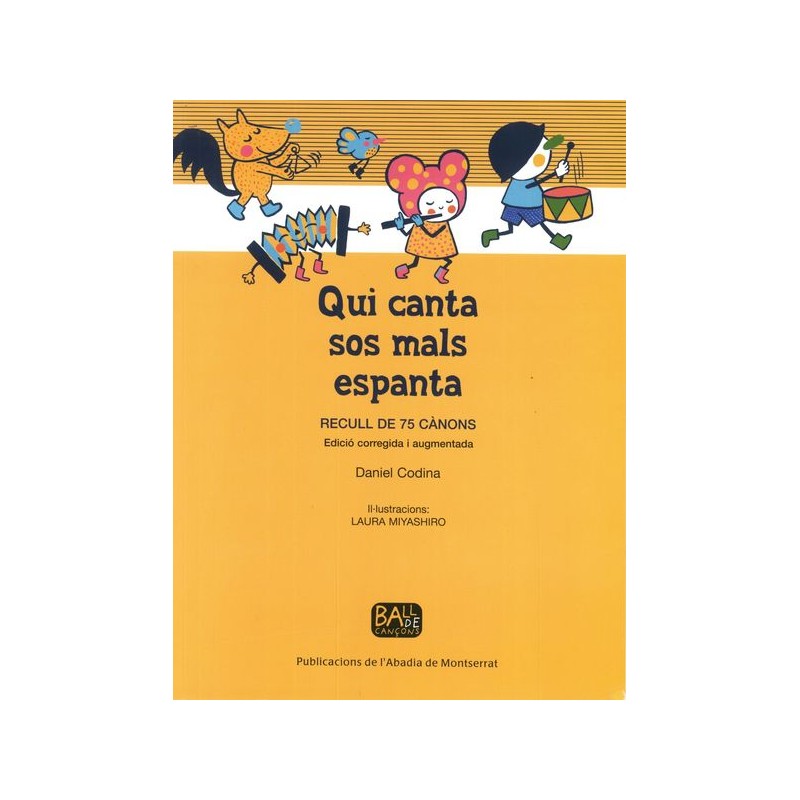 QUI CANTA SOS MALS ESPANTA