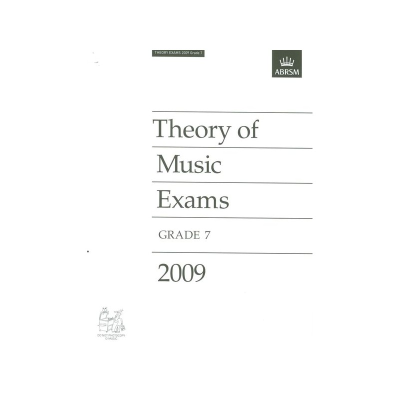 2009 THEORY OF MUSIC EXAM PAPERS 7