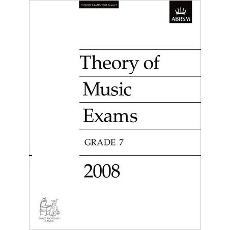 2008 THEORY OF MUSIC EXAMS PAPERS 7