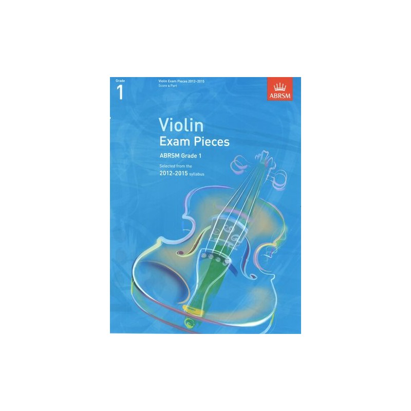VIOLIN EXAM PIECES 2012-2015 GRADE 1