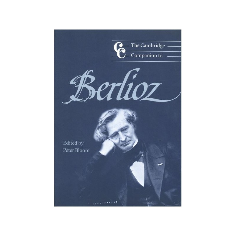 THE CAMBRIDGE COMPANION TO BERLIOZ