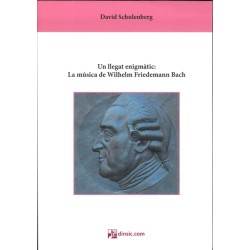 Un llegat enigmatic: La musica de Wilhelm Friedemann Bach