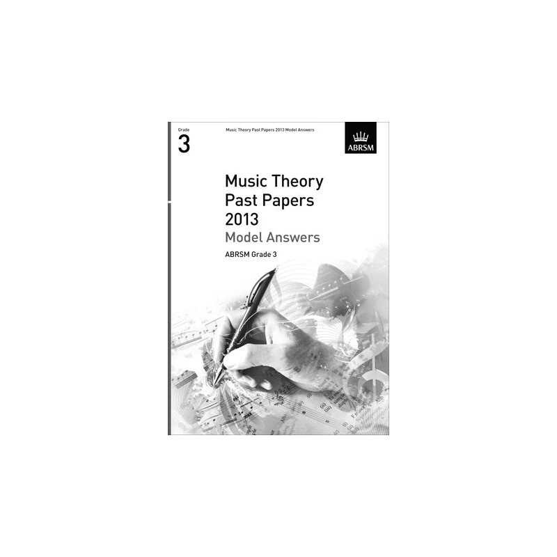 2013 MUSIC THEORY PAST PAPERS ANSWERS GRADE 3