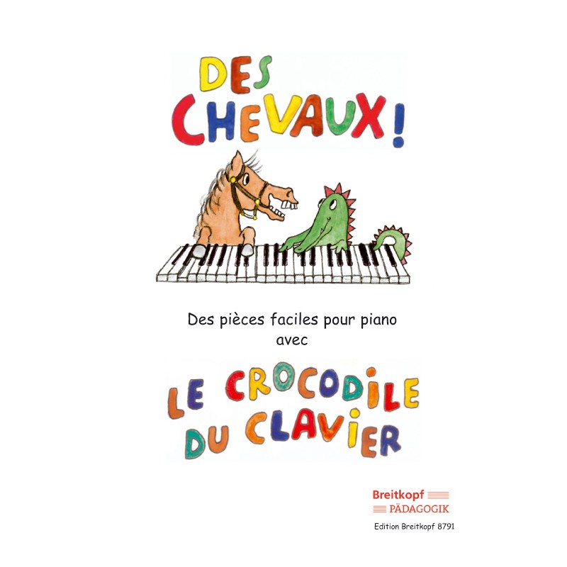 DES CHEVAUX! - LE CROCODILE DU CLAVIER