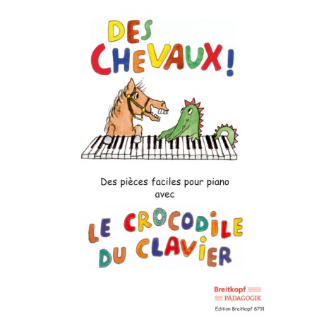 DES CHEVAUX! - LE CROCODILE DU CLAVIER