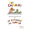 DES CHEVAUX! - LE CROCODILE DU CLAVIER