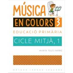 Musica en colors 3. Educacio primaria cicle mitjà 1