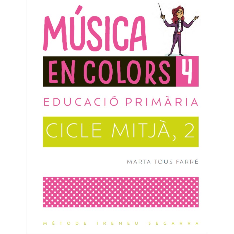 Musica en colors 4. Educacio primaria cicle mitja 2