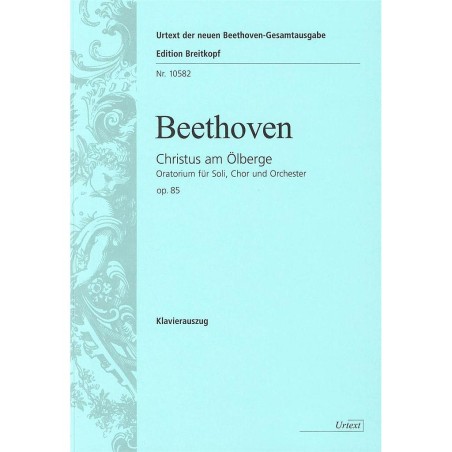 CHRISTUS AM OLBERGE OP.85
