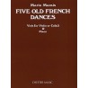 FIVE OLD FRENCH DANCES