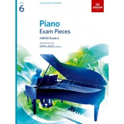 PIANO EXAM PIECES 2019-2020 GRADE 6