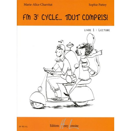FM 3º CYCLE... TOUT COMPRIS! LIVRE 1: LECTURE