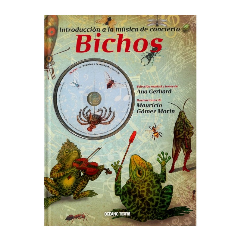 BICHOS. INTRODUCCION A LA MUSICA DE CONCIERTO