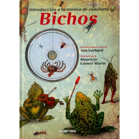 BICHOS. INTRODUCCION A LA MUSICA DE CONCIERTO