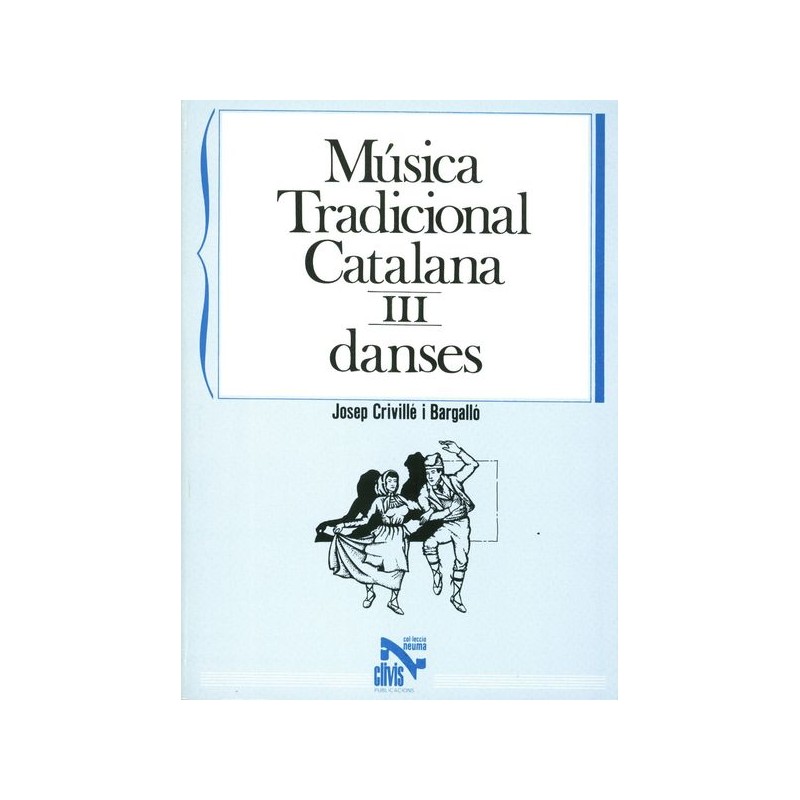 MUSICA TRADICIONAL CATALANA 3 - DANSES