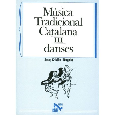 MUSICA TRADICIONAL CATALANA 3 - DANSES