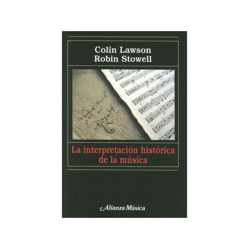 LA INTERPRETACION HISTORICA DE LA MUSICA