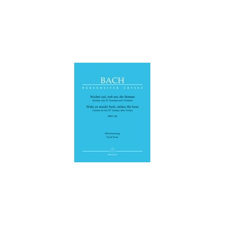 CANTATA 140 WACHET AUF RUFT UNS DIE STIMME