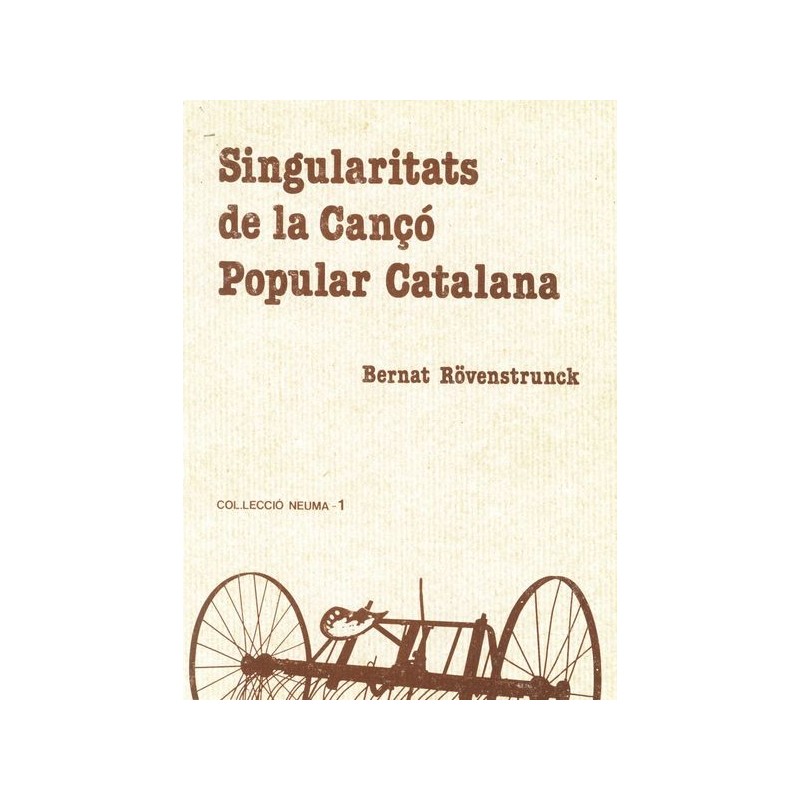 SINGULARITATS DE LA CANÇO POPULAR CATALANA