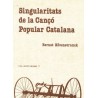 SINGULARITATS DE LA CANÇO POPULAR CATALANA