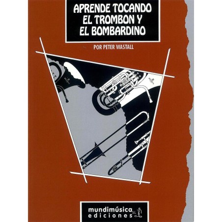 APRENDE TOCANDO EL TROMBON Y BOMBARDINO