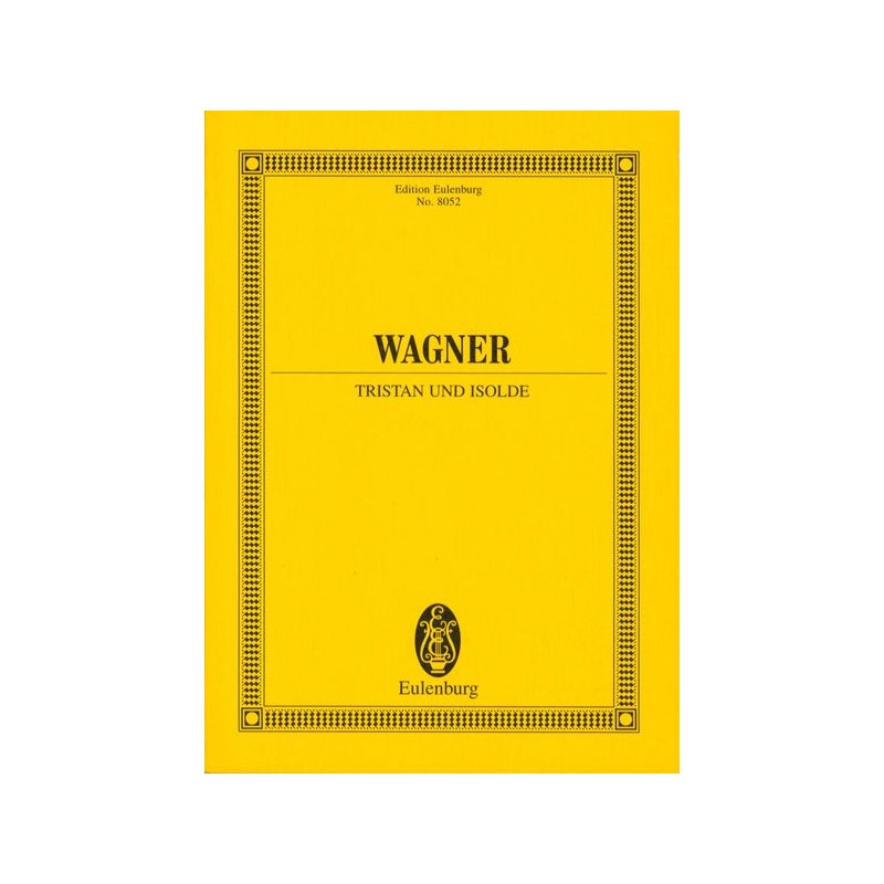 TRISTAN UND ISOLDE WWV.90