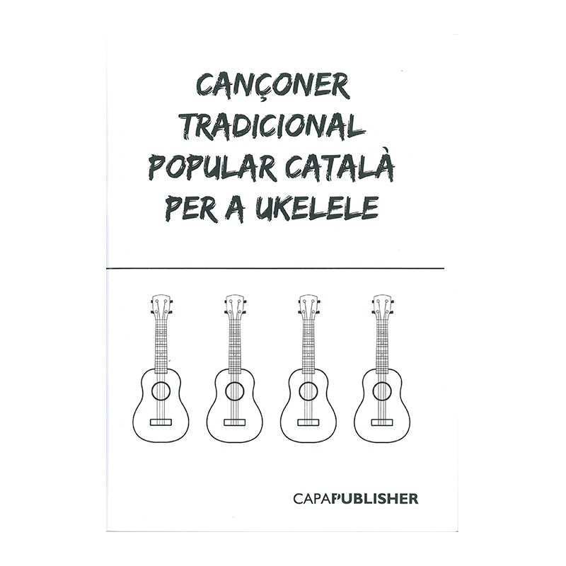 Cançoner tradicional popular catala per a ukelele