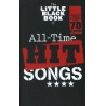 THE LITTLE BLACK BOOK OF ALL-TIME HIT SONGS