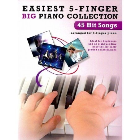 EASIEST 5-FINGER PIANO COLLECTION - 45 HIT SONGS
