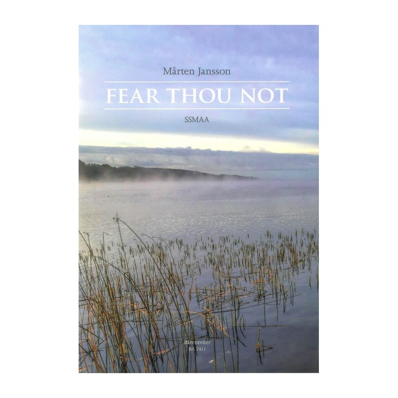 FEAR THOU NOT (SSMAA)