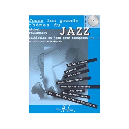JOUEZ LES GRANDS THEMES DE JAZZ VOL.2 (INITIATION)