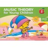 MUSIC THEORY FOR YOUNG CHILDREN VOL.2