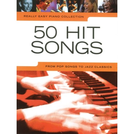 REALLY EASY PIANO COLLECTION 50 HIT SONGS