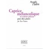 CAPRICE MELANCOLIQUE ET AUTRES PIECES