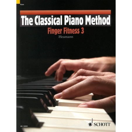 THE CLASSICAL PIANO METHOD - FINGER FITNESS 3