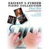 EASIEST 5-FINGER PIANO COLLECTION. CHART HITS