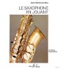 LE SAXOPHONE EN JOUANT 2