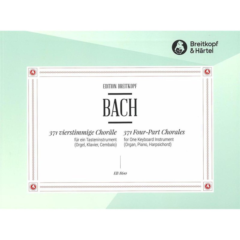 371 VIERSTIMMIGE CHORALE BWV 253-438