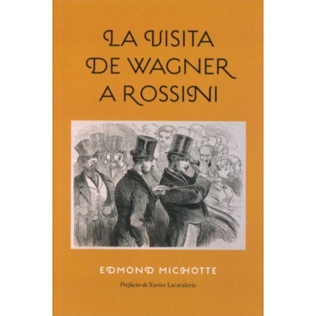 LA VISITA DE WAGNER A ROSSINI