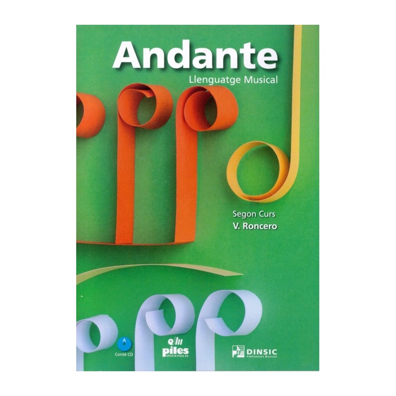 ANDANTE. LLENGUATGE MUSICAL SEGON CURS