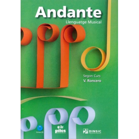 ANDANTE. LLENGUATGE MUSICAL SEGON CURS