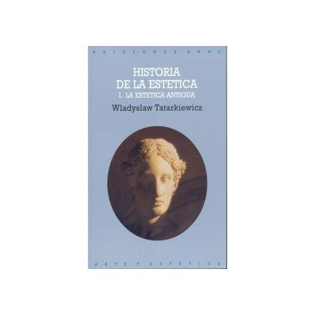 HISTORIA DE LA ESTETICA-LA ESTETICA ANTIGUA