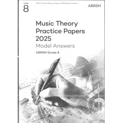 Music Theory Practice Papers 2025 Model Answers Grade 8