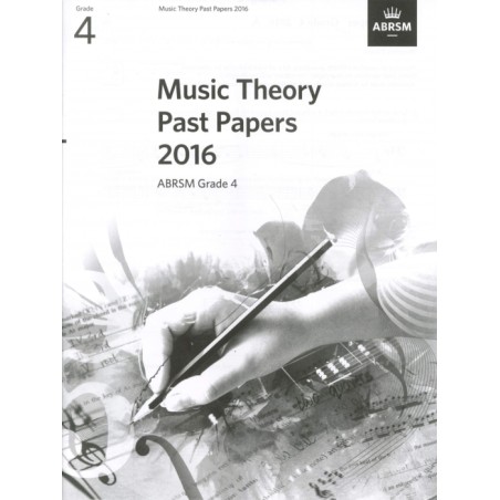 2016 MUSIC THEORY PAST PAPERS GRADE 4