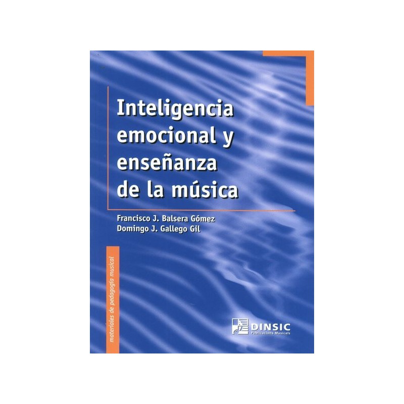 INTELIGENCIA EMOCIONAL Y ENSEÑANZA DE LA MUSICA