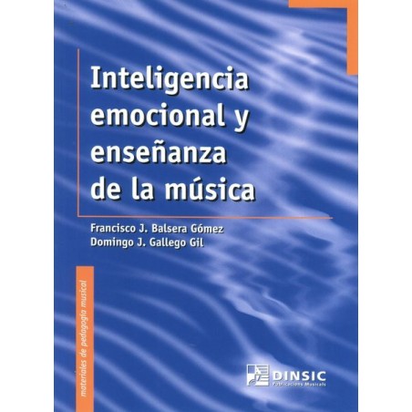 INTELIGENCIA EMOCIONAL Y ENSEÑANZA DE LA MUSICA