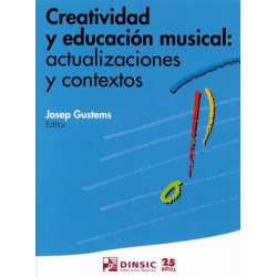 CREATIVIDAD Y EDUCACION MUSICAL: ACTUALIZ. Y CONTE