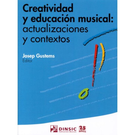 CREATIVIDAD Y EDUCACION MUSICAL: ACTUALIZ. Y CONTE